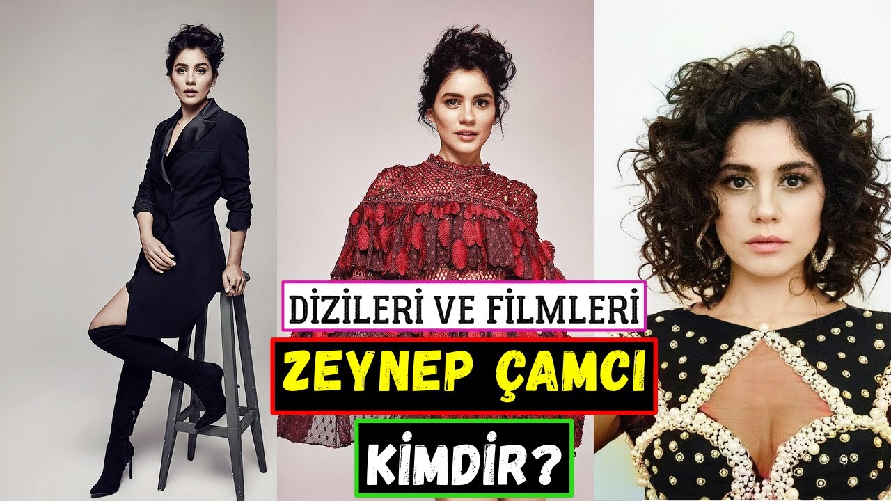 Zeynep Amc Kimdir Dizileri Ve Filmleri G Zel G Nler Altan Asl Nda