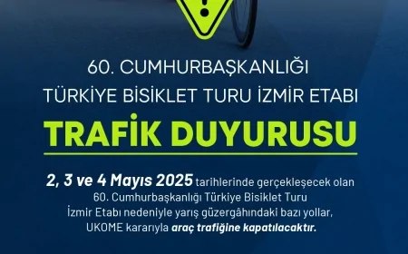 İzmir’de 60. Cumhurbaşkanlığı Türkiye Bisiklet Turu İçin Trafik ve Ulaşımda Kapsamlı Düzenleme