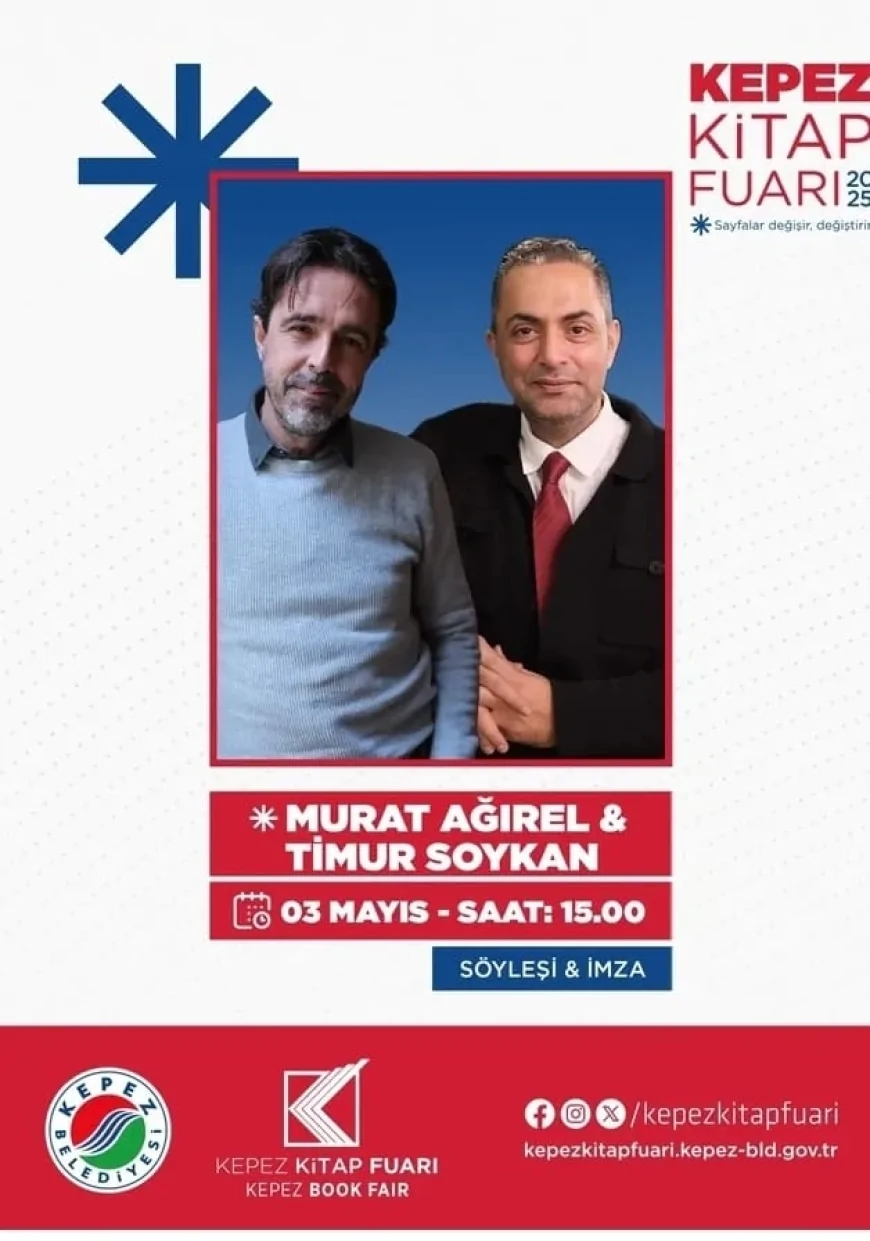 Araştırmacı gazeteciler Murat Ağırel ve Timur Soykan Kepez Kitap Fuarı’nda okurlarıyla buluşuyor