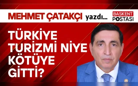 TÜRKİYE TURİZMİ NİYE KÖTÜYE GİTTİ.....