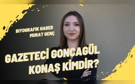 Gazeteci Goncagül Konaş Kimdir?