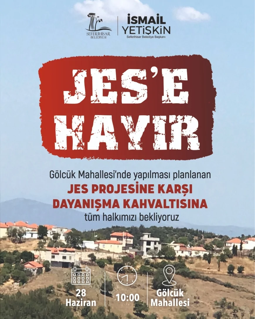 Seferihisar’da JES tepkisi büyüyor: Halk Gölcük Köyü’nde dayanışma kahvaltısında buluşacak