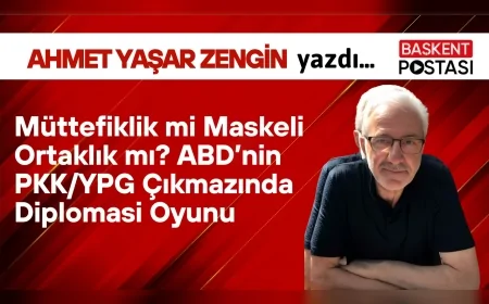 Müttefiklik mi Maskeli Ortaklık mı? ABD’nin PKK/YPG Çıkmazında Diplomasi Oyunu