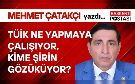 TÜİK NE YAPMAYA ÇALIŞIYOR,KİME ŞİRİN GÖZÜKÜYOR?