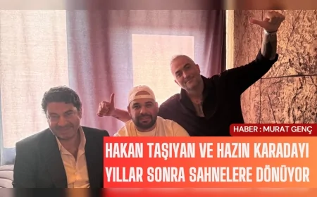 Hakan Taşıyan ve Hazin Karadayı yıllar sonra sahnelere dönüyor