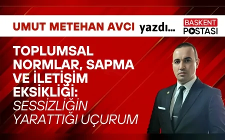 TOPLUMSAL NORMLAR, SAPMA VE İLETİŞİM EKSİKLİĞİ: SESSİZLİĞİN YARATTIĞI UÇURUM
