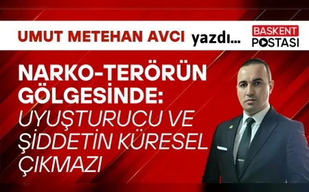 NARKO-TERÖRÜN GÖLGESİNDE: UYUŞTURUCU VE ŞİDDETİN KÜRESEL ÇIKMAZI