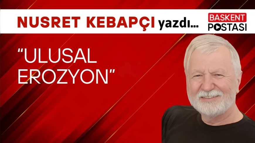 "Ulusal Erozyon"