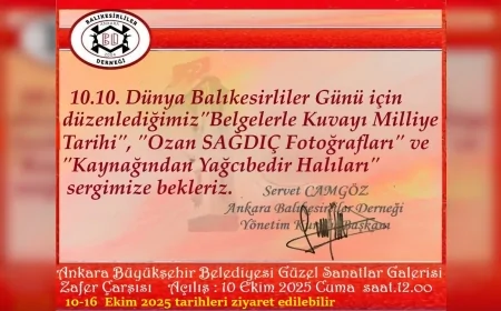 Ankara’da “10 Ekim Dünya Balıkesirliler Günü” kapsamında üç sergi birden ziyarete açılıyor
