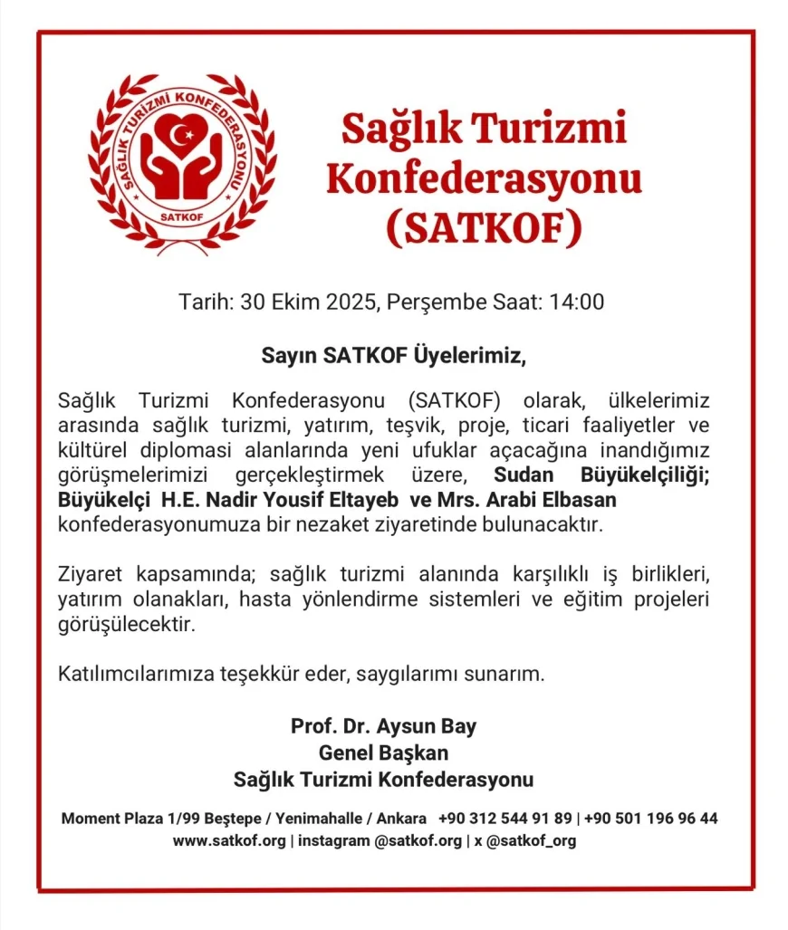 Sudan Büyükelçisi Nadir Yousif Eltayeb, Sağlık Turizmi Konfederasyonu’nu Ziyaret Etti