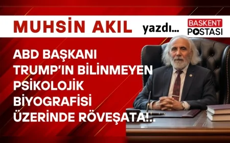 ABD Başkanı Trump’ın Bilinmeyen Psikolojik Biyografisi Üzerinde Röveşata!..