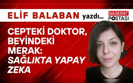 Cepteki Doktor, Beyindeki Merak: Sağlıkta Yapay Zeka