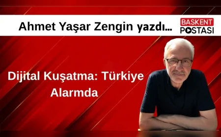 Dijital Kuşatma: Türkiye Alarmda