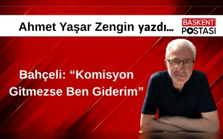 Bahçeli: “Komisyon Gitmezse Ben Giderim”