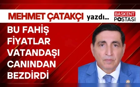 BU FAHİŞ FİYATLAR VATANDAŞI CANINDAN BEZDİRDİ