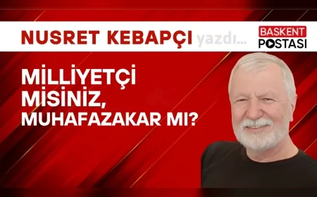 Milliyetçi misiniz,Muhafazakar mı?