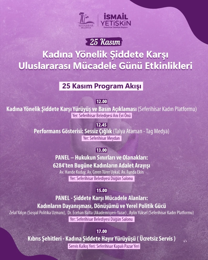 Seferihisar Belediyesi 25–26 Kasım Etkinliklerinde “Şiddetin Bahanesi Yok” Mesajıyla İlçe Genelinde Farkındalık Programı Başlatıyor