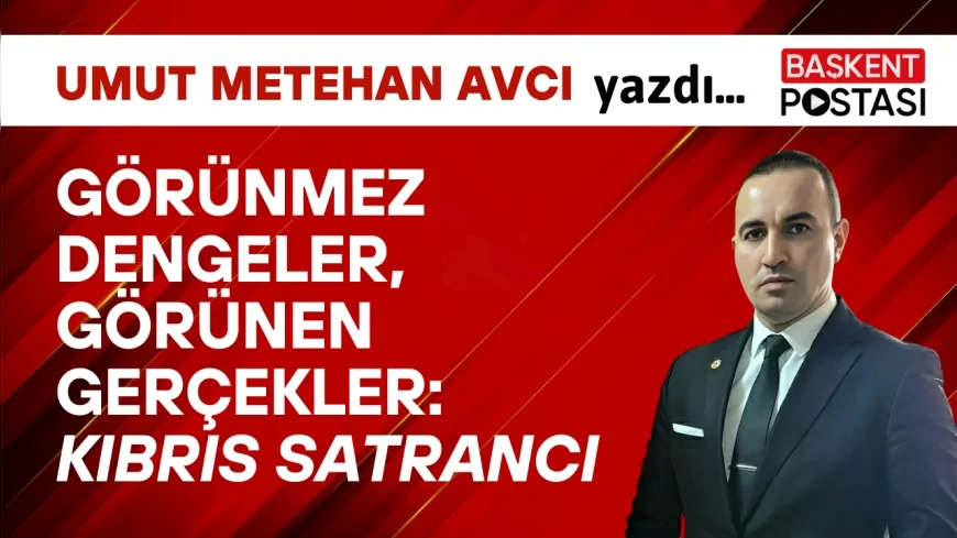 Görünmez Dengeler, Görünen Gerçekler: KIBRIS SATRANCI