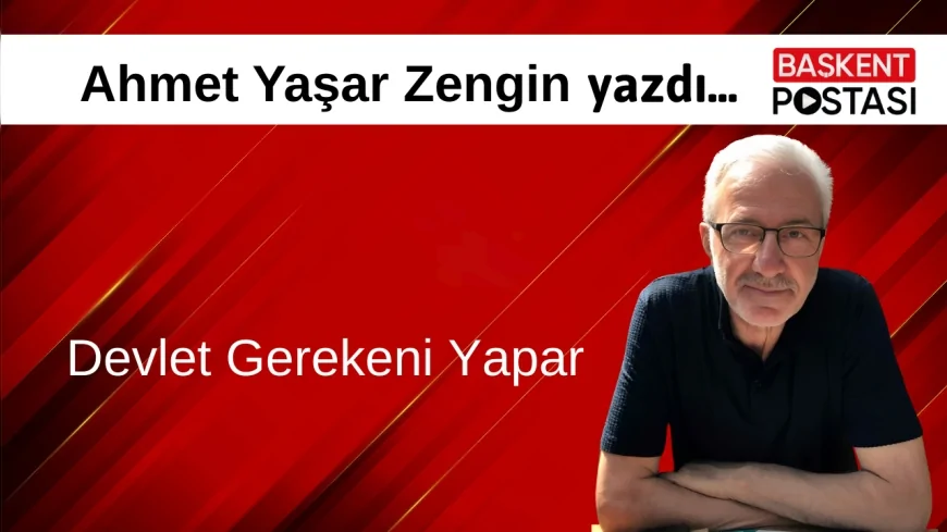 Devlet Gerekeni Yapar