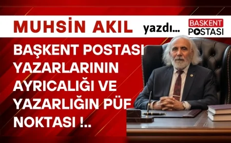 BAŞKENT POSTASI YAZARLARININ AYRICALIĞI ve YAZARLIĞIN PÜF NOKTASI !..