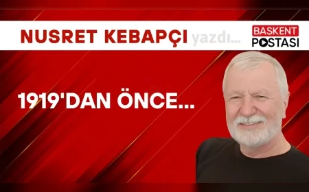 1919'Dan Önce...