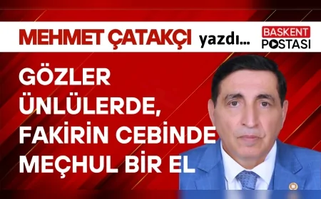 GÖZLER ÜNLÜLERDE, FAKİRİN CEBİNDE MEÇHUL BİR EL