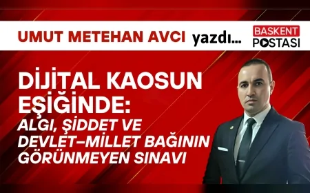 Dijital Kaosun Eşiğinde: Algı, Şiddet ve Devlet–Millet Bağının Görünmeyen Sınavı