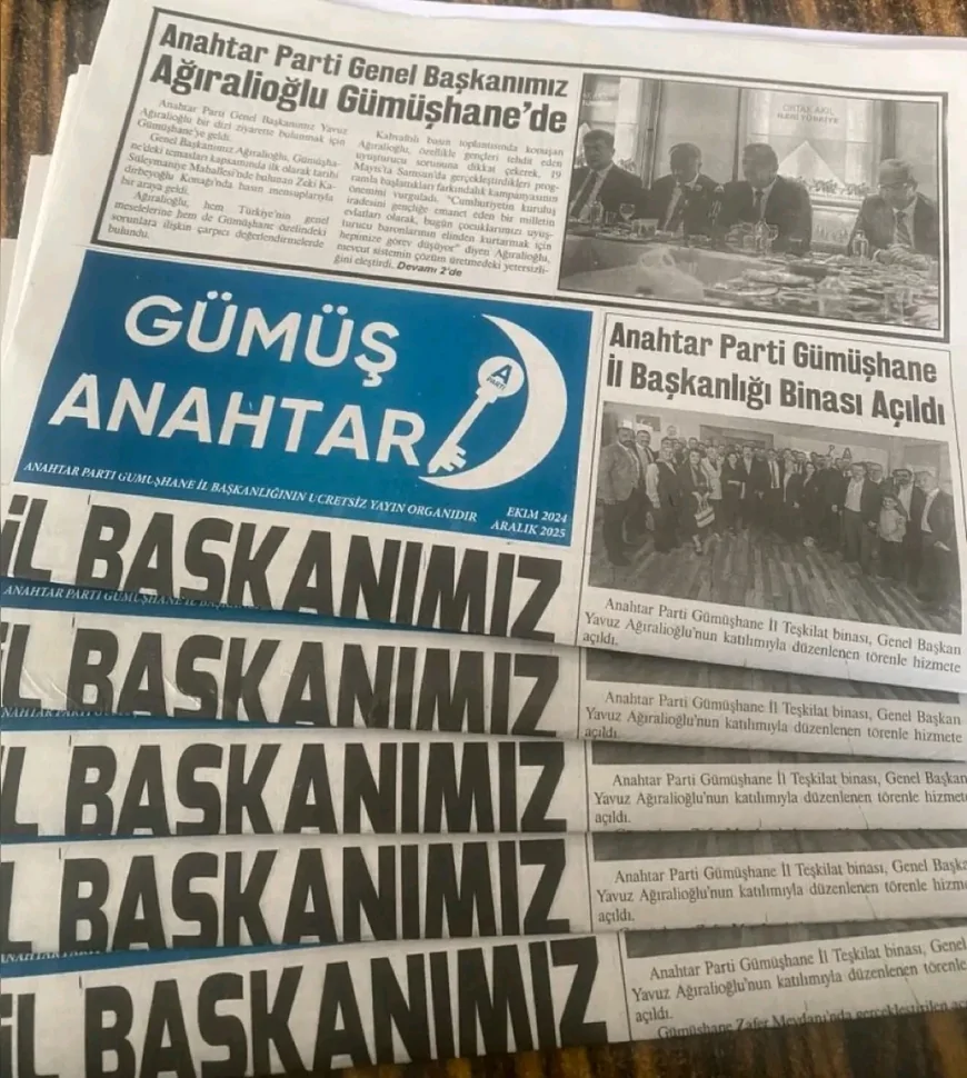 Anahtar Parti Gümüşhane İl Başkanlığı’ndan yeni yayın: “Gümüş Anahtar” gazetesi dağıtıma çıktı
