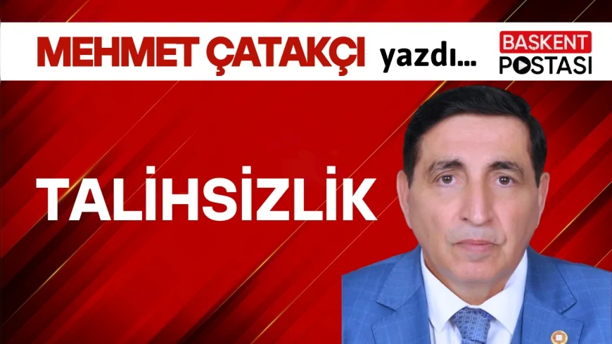 TALİHSİZLİK