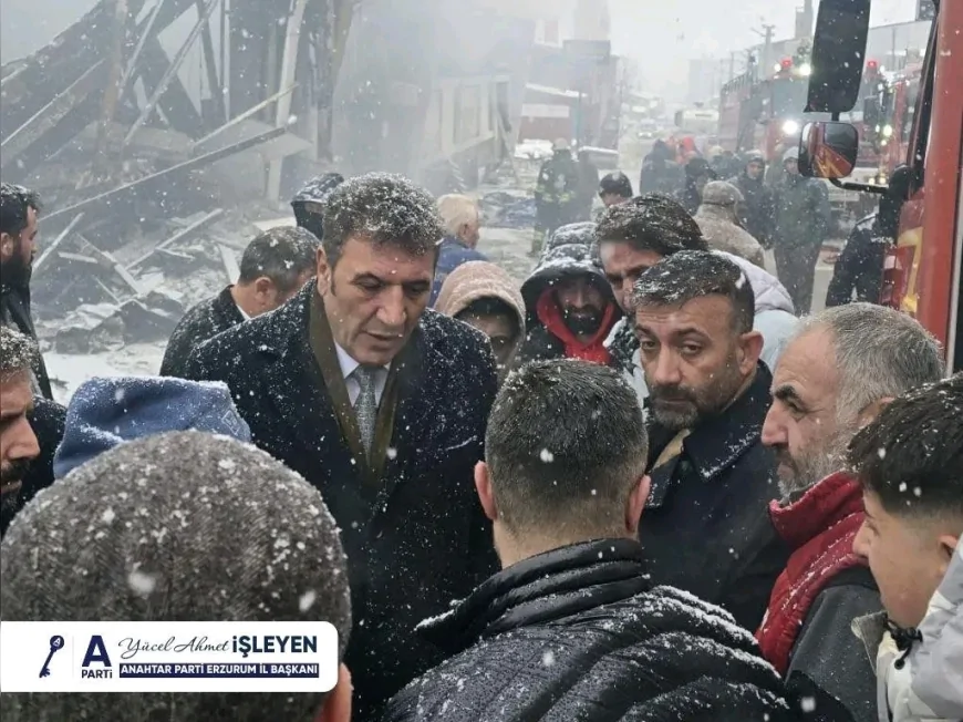 Anahtar Parti Erzurum İl Başkanı Yücel Ahmet İşleyen Patlama Bölgesinde: “Zarar Gören Esnafın Yanındayız”