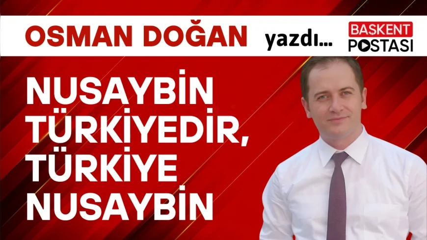 Nusaybin Türkiyedir, Türkiye Nusaybin