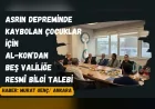 Asrın Depreminde Kaybolan Çocuklar İçin AL-KON’dan Beş Valiliğe Resmî Bilgi Talebi