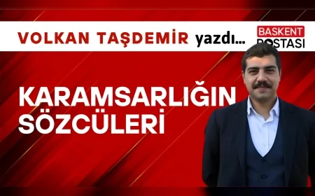 Karamsarlığın Sözcüleri