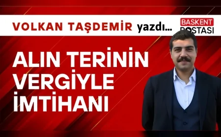 Alın Terinin Vergiyle İmtihanı