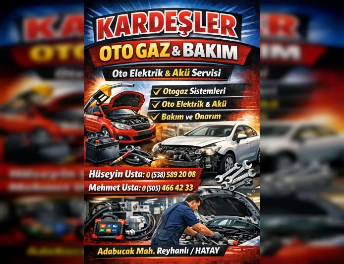 Hatay Reyhanlı’da Hizmet Veren Kardeşler Oto Gaz & Bakım Oto Elektrik ve Akü Alanında Çözüm Sunuyor