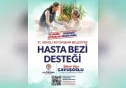 Denizli büyükşehir belediyesi hasta bezi desteği .