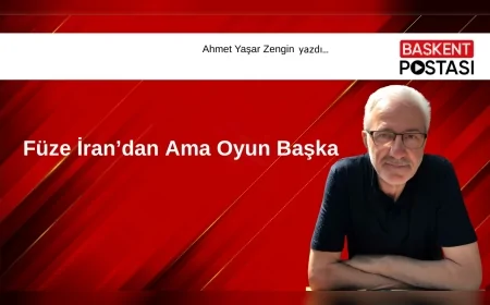 Füze İran’dan Ama Oyun Başka