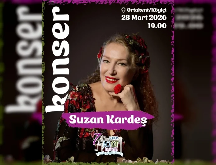 Bodrum’da 7’nci Acı Ot Festivali Başlıyor Suzan Kardeş 28 Mart’ta Sahne Alacak