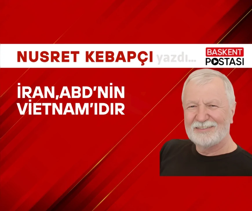 İran,ABD'nin Vietnam'ıdır