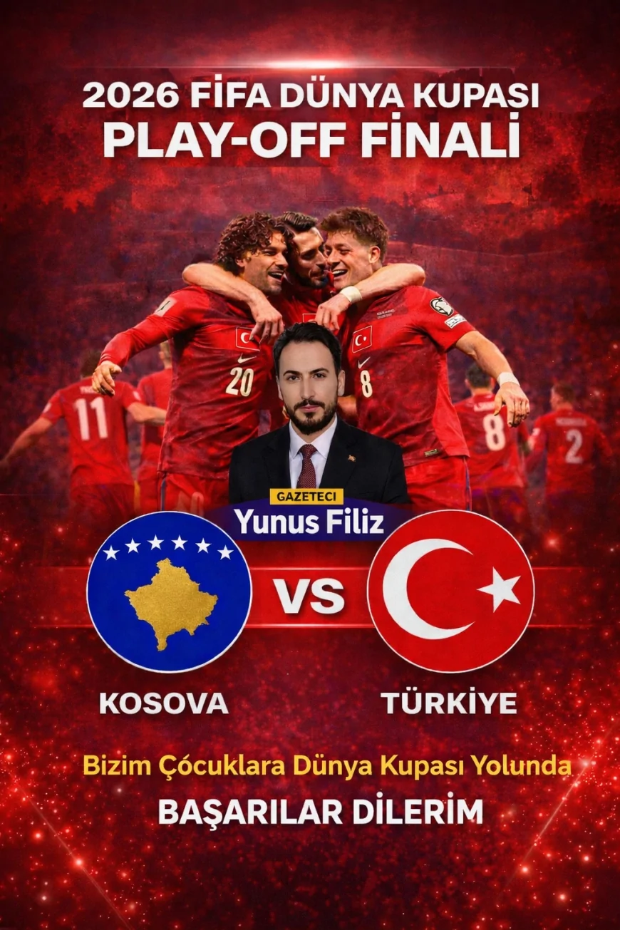 Gazeteci Yunus Filiz’den A Millî Takım’a Kosova maçı öncesi destek mesajı