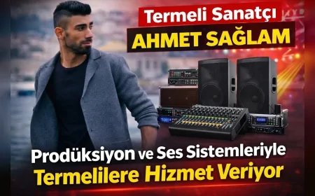Termeli Sanatçı Ahmet Sağlam Prodüksiyon ve Ses Sistemleriyle Termelilere Hizmet Veriyor