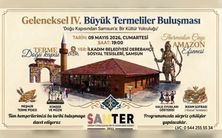 Samsun’da Geleneksel IV Büyük Termeliler Buluşması 9 Mayıs’ta Gerçekleşecek
