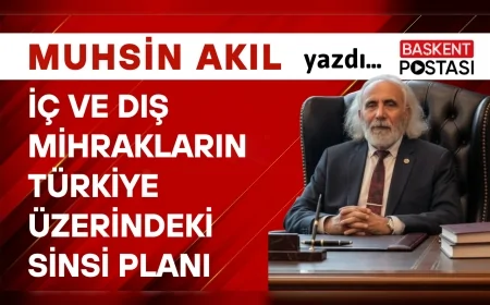 İç ve Dış Mihrakların Türkiye Üzerindeki Sinsi Planı