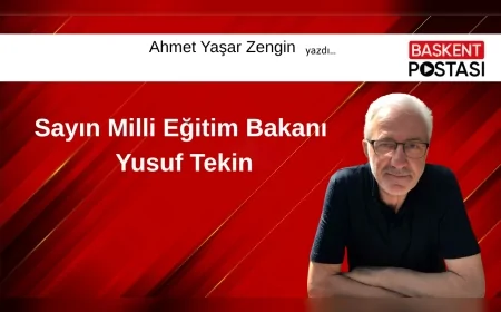 Sayın Milli Eğitim Bakanı Yusuf Tekin