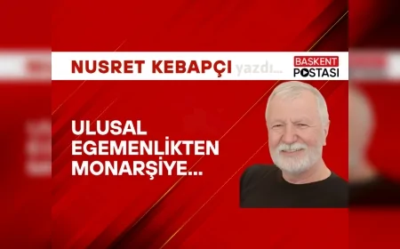Ulusal Egemenlikten Monarşiye...