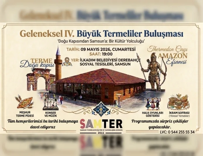 Samsun’da Geleneksel IV Büyük Termeliler Buluşması 9 Mayıs’ta Gerçekleşecek