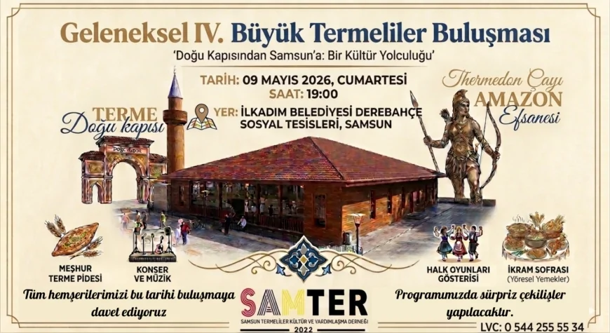 Samsun’da Geleneksel IV Büyük Termeliler Buluşması 9 Mayıs’ta Gerçekleşecek