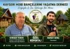 Kayseri’de Hobi Bahçeleri Kültürü İçin Çalışmalar Sürüyor Röportajda Önemli Mesajlar Verildi