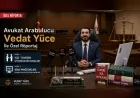 Arabulucu Avukat Vedat Yüce ile yapılan özel röportajda iş hukuku ve IBAN mağduriyetleri masaya yatırıldı