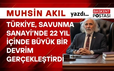 Türkiye, Savunma Sanayi’nde 22 Yıl İçinde Büyük Bir Devrim Gerçekleştirdi